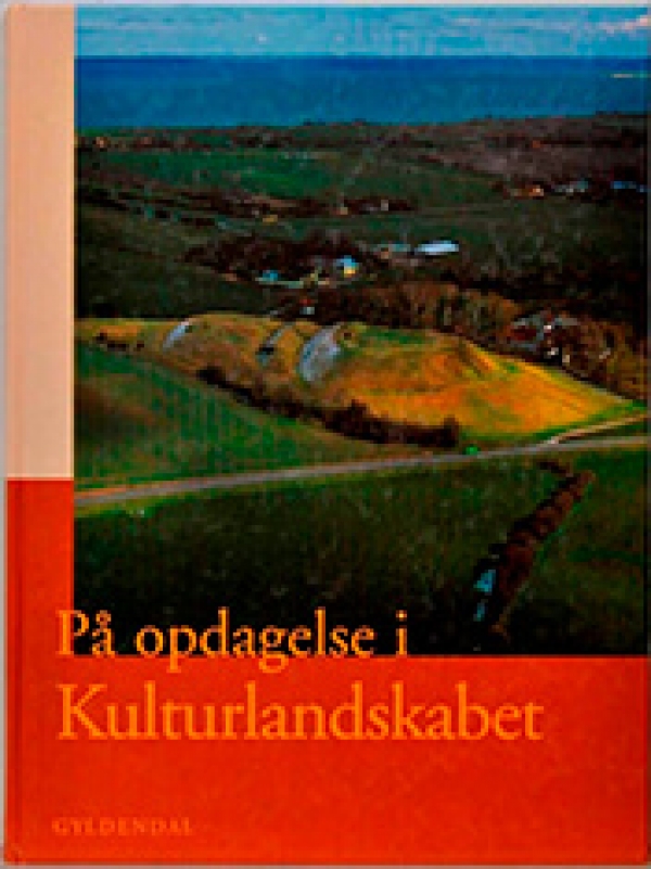P&aring; opdagelse i kulturlandskabet