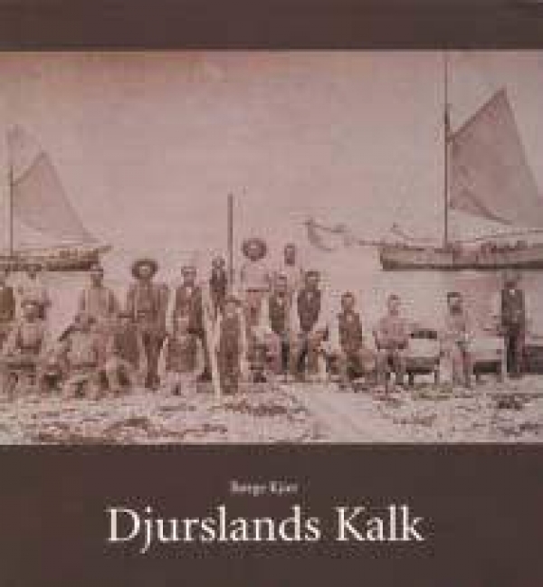 Djurslands Kalk - r&aring;stofudvinding og kalkv&aelig;rksindustri