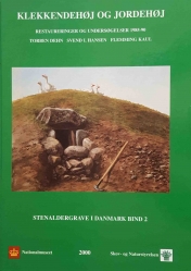 Klekkendehøj og Jordehøj - restaureringer og undersøgelser 1985-1990